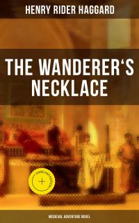 THE WANDERER'S NECKLACE (Medieval Adventure Novel)