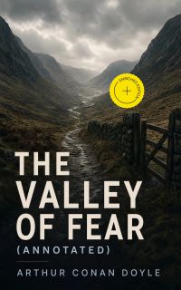 The Valley of Fear (Annotated)