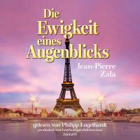 Die Ewigkeit eines Augenblicks