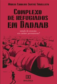 Complexo de refugiados em Dadaab