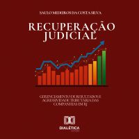 Gerenciamento de Resultados e Agressividade Tributária das Companhias em Recuperação Judicial