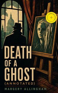 Death of a Ghost (Annotated)