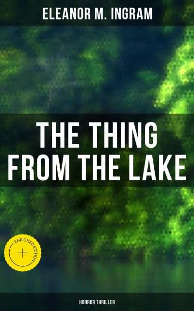 The Thing from the Lake (Horror Thriller)