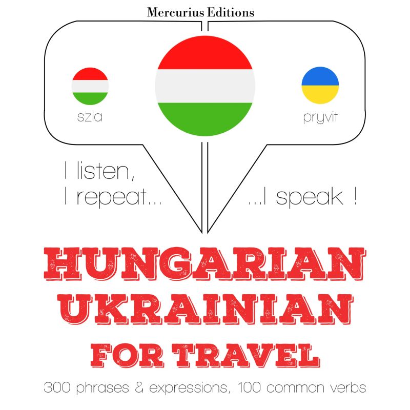 Magyar - ukrán: utazáshoz