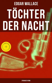 Töchter der Nacht (Spionage-Krimi)