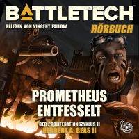 BattleTech - Prometheus entfesselt