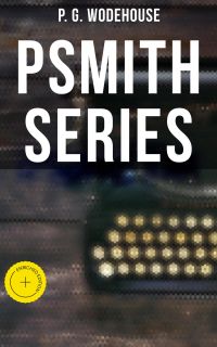 Psmith Series