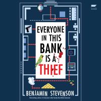 Everyone in This Bank Is a Thief