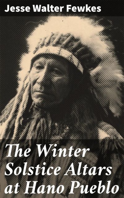 The Winter Solstice Altars at Hano Pueblo