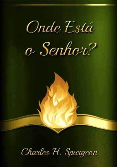Onde Está O Senhor?
