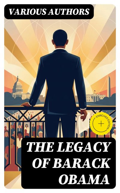 The Legacy of Barack Obama