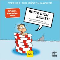 Rette dich selbst!