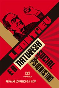 Leontiev e a natureza social do psiquismo