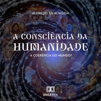 A Consciência da Humanidade