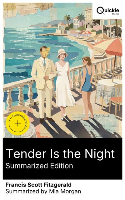 Tender Is the Night (Summarized Edition)