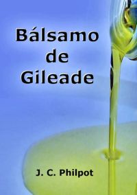 Bálsamo De Gileade