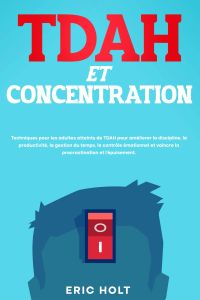 TDAH et concentration