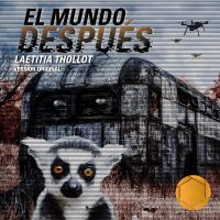 El mundo después (versión lineal)