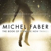 The Book Of Strange New Things