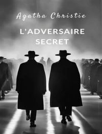 L'adversaire secret (traduit)
