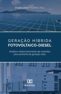 Geração Híbrida Fotovoltaico-Diesel