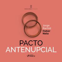 Pacto Antenupcial - 2ª Ed - 2025