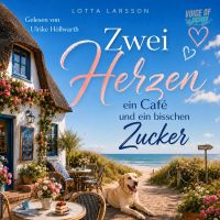 Zwei Herzen, ein Café und ein bisschen Zucker
