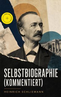 Selbstbiographie (Kommentiert)