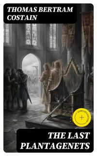 The Last Plantagenets