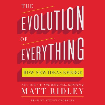 The Evolution of Everything
