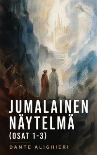 Jumalainen näytelmä (Osat 1-3)