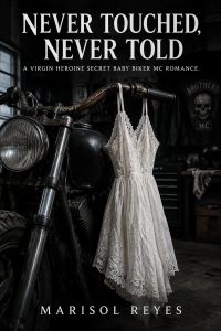 Never Touched, Never Told