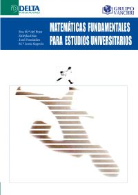 Matematicas fundamentales para estudios universitarios