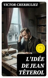 L'idée de Jean Têterol
