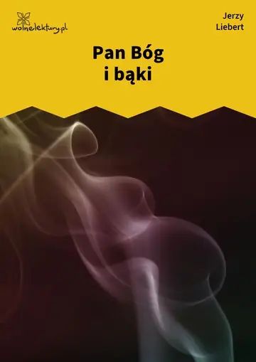 Pan Bóg i bąki