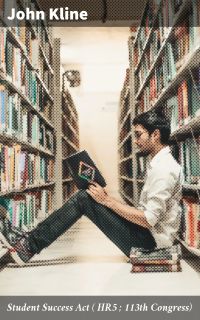 Student Success Act ( HR5 ; 113th Congress)