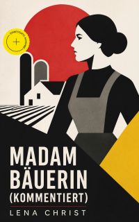 Madam Bäuerin (Kommentiert)