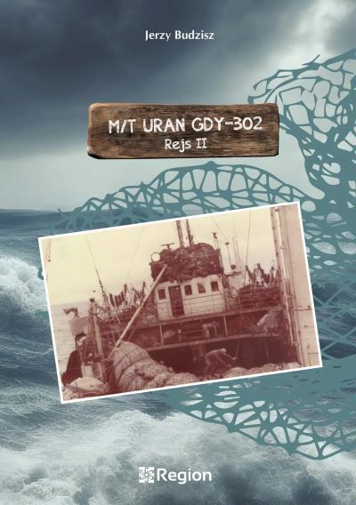 M/T Uran GDY-302. Rejs II