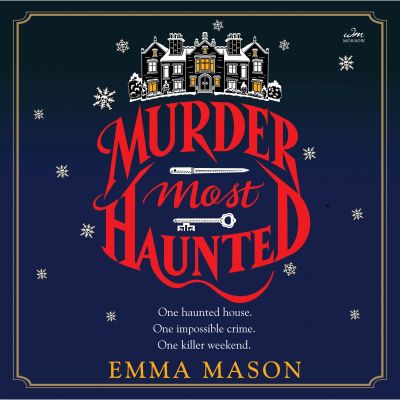 Murder Most Haunted