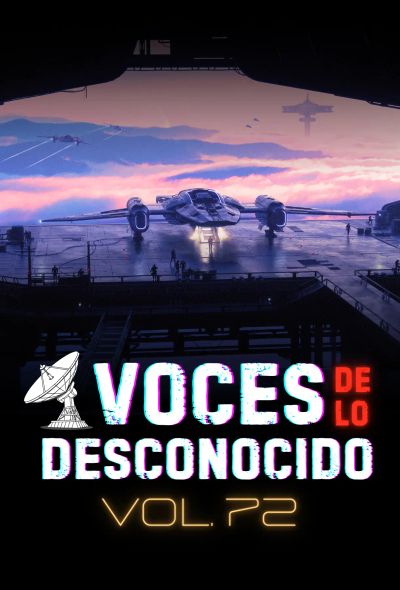Voces de lo Desconocido 72