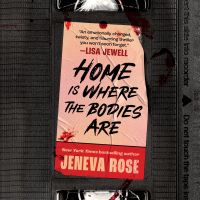 Home Is Where the Bodies Are