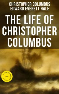 The Life of Christopher Columbus