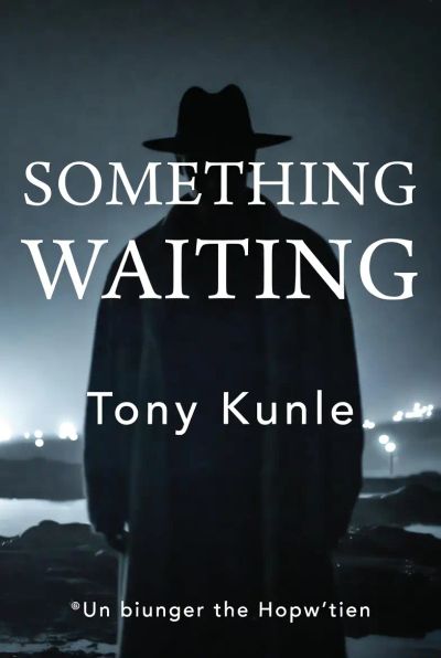 SOMETHING WAITING