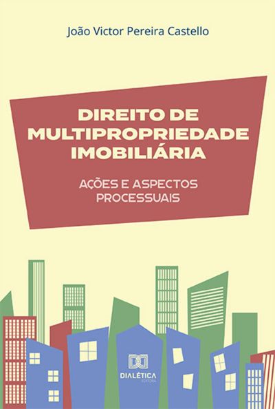 Direito de multipropriedade imobiliária: ações e aspectos processuais