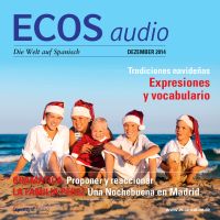 Spanisch lernen Audio - Weihnachtsbräuche