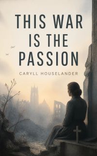 This War is the Passion