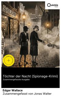 Töchter der Nacht (Spionage-Krimi) (Zusammengefasste Ausgabe)