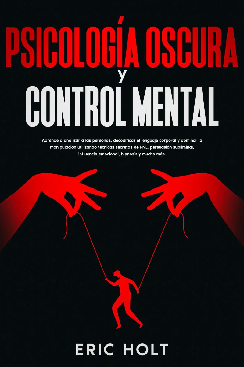 Psicología Oscura Y Control Mental
