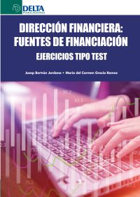 Dirección Financiera: Fuentes De Financiación. Ejercicios Tipo Test