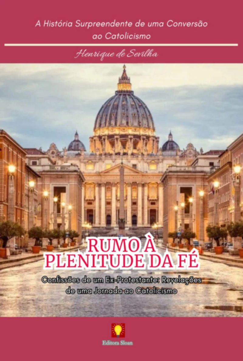 Rumo À Plenitude Da Fé